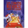 Image de La Révolte Sans Précédent - La Contre-Révolte Sans Précédent