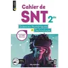 Image de Cahier De Snt Sciences Numériques Et Technologie 2de