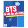 Image de Mathématiques, Groupements A, B, C Et D + Systèmes Numériques Bts - Manuel Élève - Edition 2022