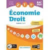 Image de Economie Droit 2de, 1re, Tle Bac Pro - Modules 1 Ã 5 - Edition 2020
