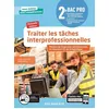 Image de Traiter Les TÃ¢ches Interprofessionnelles 2de Bac Pro MÃ©tiers De La Gestion Administrative, Du Transport Et De La Logistique Mon MÃ©tier Mes CompÃ©tences - Tome 1 - Edition 2020