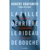 Image de La Fille derrière le rideau de douche - Robert Graysmith, Emmanuel Scavée en occasion ou reconditionné