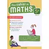 Image de Mon cahier de maths 5e (2018) (2018) - Delphine Arnaud, Thomas Iyer, Pierre Larivière, Chloé MARCHAND, Vanessa Nattagh et Fabien Oget en occasion ou reconditionné