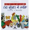 Image de Des objets à créer toute l'année - Fanny Mangematin en occasion ou reconditionné