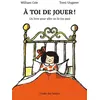 Image de À toi de jouer !: Un livre pour aller au lit (ou pas) - William Cole en occasion ou reconditionné