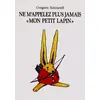 Image de Ne m'appelez plus jamais "mon petit lapin" - Grégoire Solotareff en occasion ou reconditionné