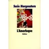 Image de L'Amerloque - Susie Morgenstern en occasion ou reconditionné