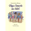 Image de Olga s'inscrit au club ! - Michel Gay en occasion ou reconditionné