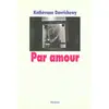 Image de Par amour - Kethevane Davrichewy en occasion ou reconditionné