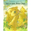 Image de Toi Et Moi, Petit Ours