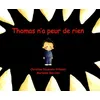 Image de Thomas N'a Peur De Rien