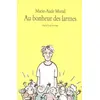 Image de Au bonheur des larmes - Marie-Aude Murail en occasion ou reconditionné