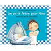 Image de Un petit frère pour Nina - Christine Naumann-Villemin, Marianne Barcilon en occasion ou reconditionné