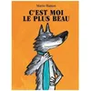 Image de C'est Moi Le Plus Beau