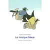 Image de La marque bleue - Yvan Pommaux en occasion ou reconditionné