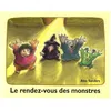 Image de Le Rendez-Vous Des Monstres