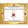 Image de Elinor n'aime pas l'école - Christine Naumann, Villemin et Marianne Barcilon en occasion ou reconditionné
