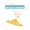 Image de Tout amour est extraterrestre - Susie - Grousset Morgenstern en occasion ou reconditionné