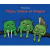 Image de Pique Gratte Et Grogne
