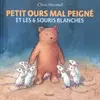 Image de Petit ours mal peigné et les 6 souris blanches - Chris Wormell et Claude Lager en occasion ou reconditionné