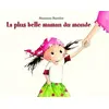 Image de La plus belle maman du monde - Marianne Barcilon en occasion ou reconditionné