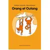 Image de Orang et Outang - Matthieu Sylvander et Perceval Barrier en occasion ou reconditionné