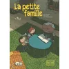 Image de La Petite Famille Tome 1 - PÃ©pÃ©