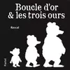 Image de BOUCLE D'OR ET LES TROIS OURS (NE) - Rascal en occasion ou reconditionné
