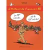 Image de L'Histoire de France en BD - Tome 6 - Le 19e siècle ? et le 20e siècle ! en occasion ou reconditionné