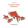 Image de LE POISSON ROUGE NANAMI - Yuichi Kasano et Corine Atlan en occasion ou reconditionné