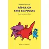 Image de Rebellion Chez les Poules - Adrien Albert et Béatrice Fontanel en occasion ou reconditionné