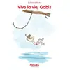 Image de VIVE LA VIE, GABI ! T1 en occasion ou reconditionné