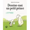 Image de Dessine-moi un petit prince - Michel Van Zeveren en occasion ou reconditionné