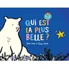 Image de Qui Est La Plus Belle ?