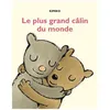 Image de Le Plus Grand CÃ¢lin Du Monde
