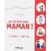 Image de Je l'ai fait avec maman !: Activités créatives. - Madeleine Deny en occasion ou reconditionné