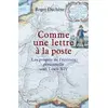 Image de Comme une lettre à la poste : Le progrès de l'écriture personnelle sous Louis XIV - Roger Duchêne en occasion ou reconditionné