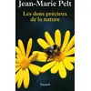 Image de Les dons précieux de la nature - Jean-Marie Pelt en occasion ou reconditionné