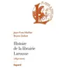 Image de Histoire de la librairie Larousse - Jean-Yves Mollier, Bruno Dubot en occasion ou reconditionné