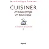 Image de Cuisiner en tous temps, en tous lieux: L'amateur de cuisine 3 - Jean-Philippe Derenne en occasion ou reconditionné