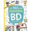 Image de Je Fais Ma Première Bd - Du Scénario À La Mise En Couleur