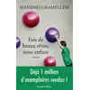 Image de Fais de beaux rêves, mon enfant - Massimo GRAMELLINI, Irene MOLINA en occasion ou reconditionné