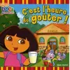 Image de Dora l'exploratrice : C'est l'heure du goûter ! - Lise Boëll, Marie-Céline Moulhiac en occasion ou reconditionné