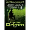 Image de Thomas Drimm, Tome 2 : La guerre des arbres commence le 13 - Didier Van Cauwelaert en occasion ou reconditionné