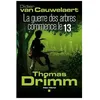 Image de Thomas Drimm - Tome 2 - La Guerre Des Arbres Commence Le 13