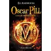 Image de Oscar Pill, Tome 4 : L'allié des ténèbres - Eli Anderson en occasion ou reconditionné
