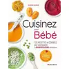 Image de Cuisinez pour bébé: 100 recettes et conseils pour accompagner la diversification alimentaire - Clémence Maumené en occasion ou reconditionné