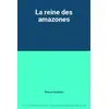 Image de La reine des amazones en occasion ou reconditionné