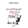 Image de La working girl : Petite chronique de la vie de bureau - Sophie Talneau en occasion ou reconditionné