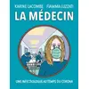 Image de La médecin: Une infectiologue au temps du Corona - Karine Lacombe et Fiamma Luzzati en occasion ou reconditionné